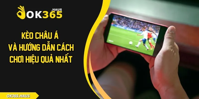 kèo châu Á